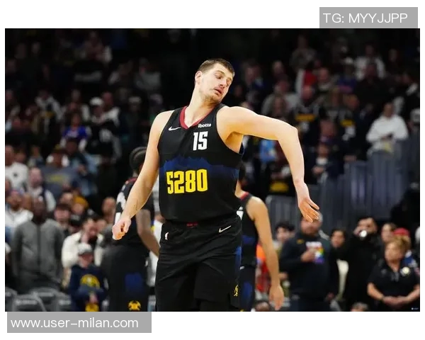 约基奇谈比赛角色转变称今晚更像发动机助力队友得分 约基奇谈比赛角色转变称今晚更像发动机助力队友得分